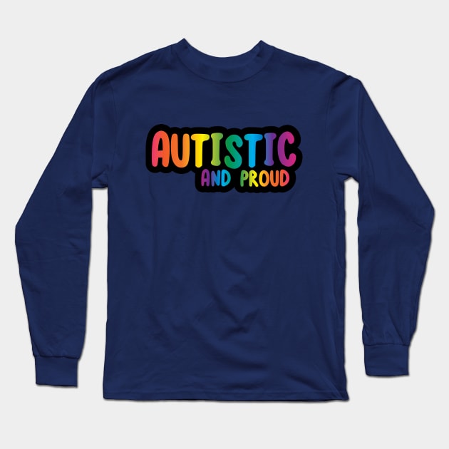 Autistic Long Sleeve T-Shirt by DoodleBeth